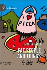 Mattia Paoli - Fat People and Things (2025)