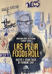 Massimiliano Bertagna, Chiara Tenca - Las pezia food&roll (2025)