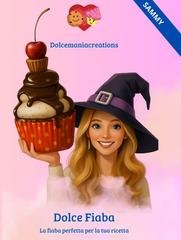 Samantha Pipitone - Dolce fiaba. La fiaba perfetta per la tua ricetta (2026)