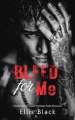 Ellis Black - Voti Violenti Vol. 1. Bleed For Me (2026)