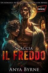 Anya Byrne - I portatori Vol. 4. Scaccia il freddo (2026)
