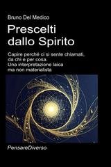Bruno Del Medico - Prescelti dallo spirito (2026)