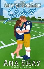 Ana Shay - The Four Quarters Series Vol. 2. The Quarterback Draw (2026)
