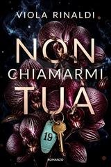 Viola Rinaldi - Non chiamarmi tua (2026)