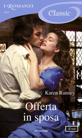 Karen Ranney - Offerta in sposa (2013)